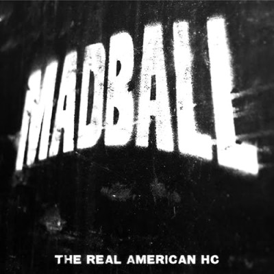 Madball - The Real American Hardcore cover art