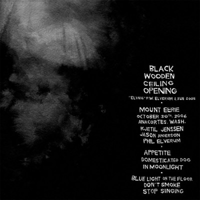 Mount Eerie - Black Wooden Ceiling Opening cover art Mount Eerie - Black Wooden Ceiling Opening cover art