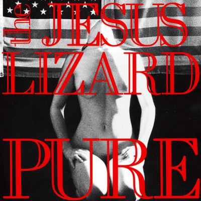 The Jesus Lizard - Pure cover art