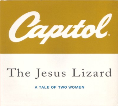 The Jesus Lizard - A Tale of Two Women cover art The Jesus Lizard - A Tale of Two Women cover art