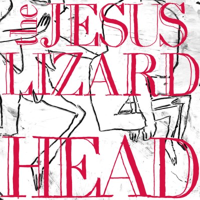 The Jesus Lizard - Head cover art