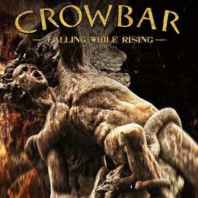 Crowbar - Falling While Rising cover art
