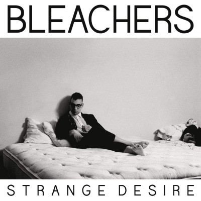 Bleachers - Strange Desire cover art