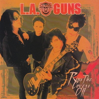 L.A. Guns - Rips the Covers Off cover art