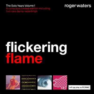 Roger Waters - Flickering Flame: the Solo Years Volume I cover art