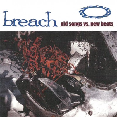 Breach - Old Songs vs. New Beats cover art