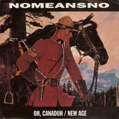 NoMeansNo - Oh, Canaduh / New Age cover art