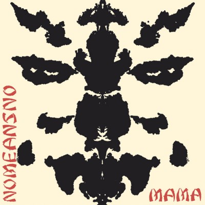 NoMeansNo - Mama cover art
