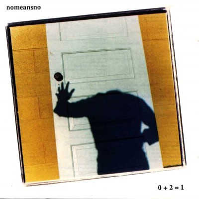 NoMeansNo - 0 + 2 = 1 cover art