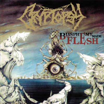 Cryptopsy - Blasphemy Made Flesh cover art