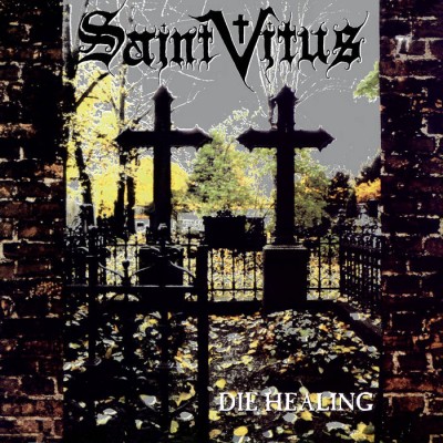 Saint Vitus - Die Healing cover art