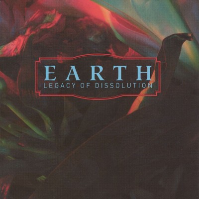 Earth - Legacy of Dissolution cover art