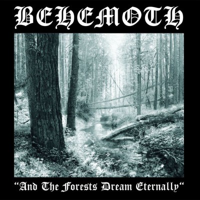 Behemoth - And the Forests Dream Eternally cover art