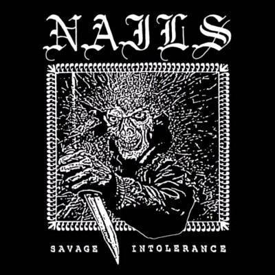 Nails - Savage Intolerance cover art
