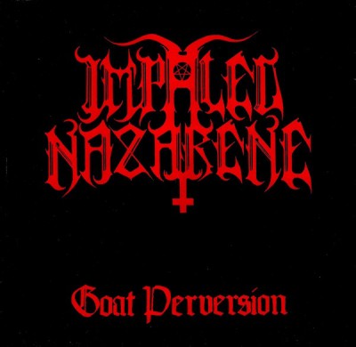 Impaled Nazarene - Goat Perversion cover art