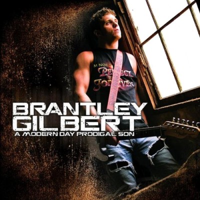 Brantley Gilbert - A Modern Day Prodigal Son cover art