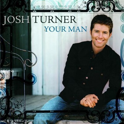Josh Turner - Your Man cover art