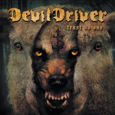 Devildriver - Trust No One cover art