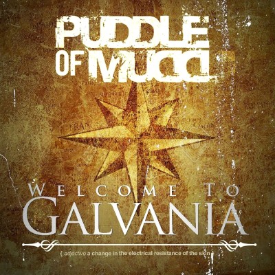Puddle Of Mudd - Welcome to Galvania cover art