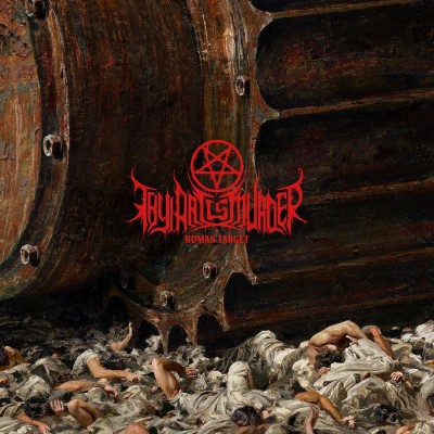 Thy Art Is Murder - Human Target cover art