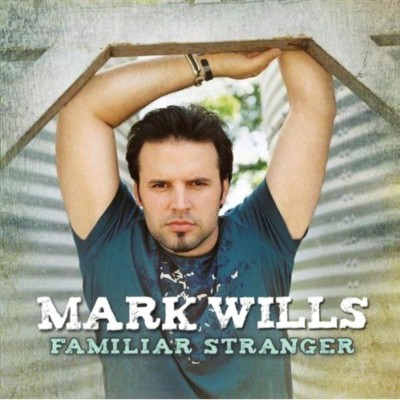 Mark Wills - Familiar Stranger cover art