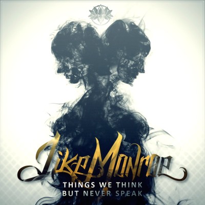 Like Monroe - Things We Think, But Never Speak cover art