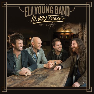 Eli Young Band - 10,000 Towns cover art