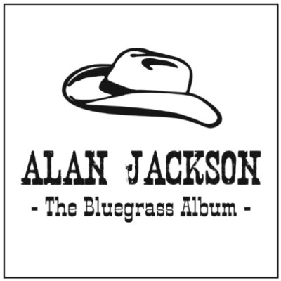 Alan Jackson - The Bluegrass Album cover art
