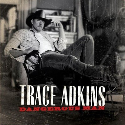 Trace Adkins - Dangerous Man cover art