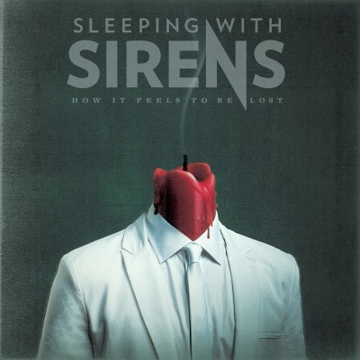 Sleeping with Sirens - How It Feels to Be Lost cover art