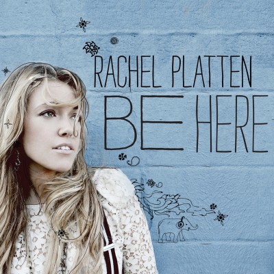 Rachel Platten - Be Here cover art