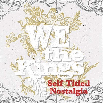 We the Kings - Self Titled Nostalgia cover art