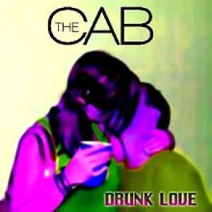 The Cab - Drunk Love cover art