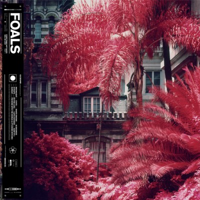 Foals - Everything Not Saved Will Be Lost – Part 1 cover art