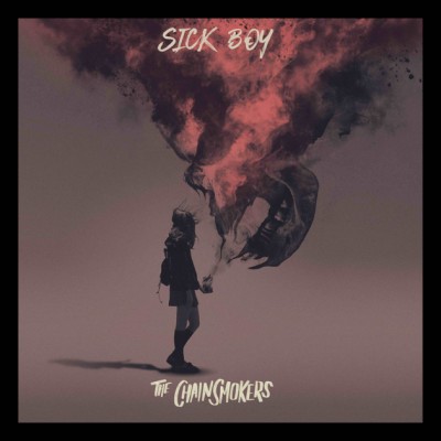 The Chainsmokers - Sick Boy cover art