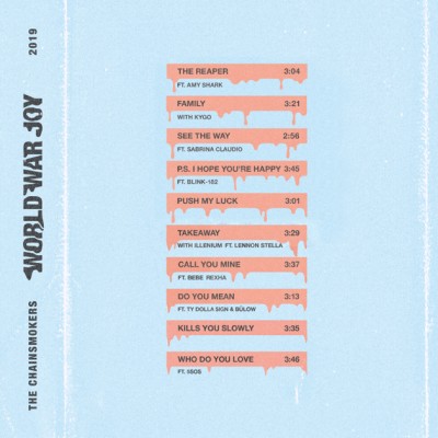 The Chainsmokers - World War Joy cover art The Chainsmokers - World War Joy cover art