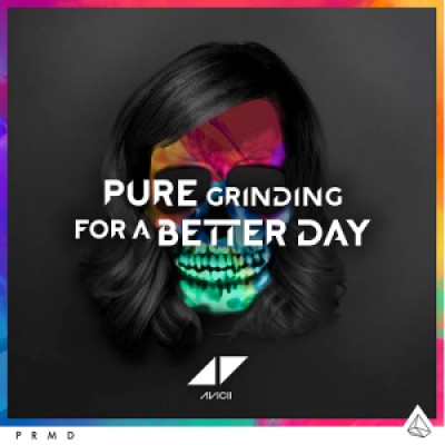 Avicii - Pure Grinding / For a Better Day cover art