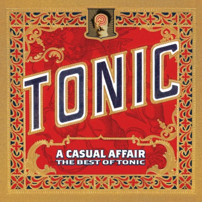 Tonic - A Casual Affair: The Best of Tonic cover art