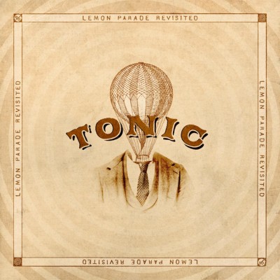 Tonic - Lemon Parade Revisited cover art