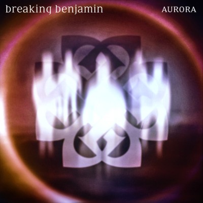 Breaking Benjamin - Aurora cover art