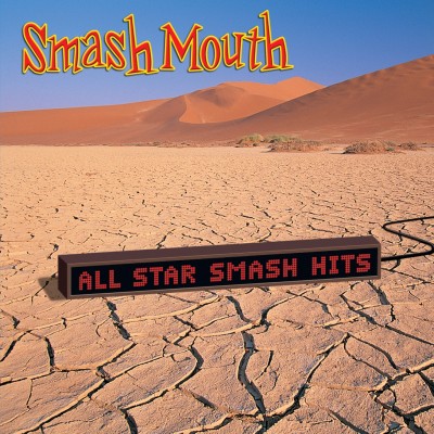 Smash Mouth - All Star Smash Hits cover art Smash Mouth - All Star Smash Hits cover art