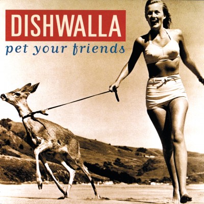 Dishwalla - Pet Your Friends cover art