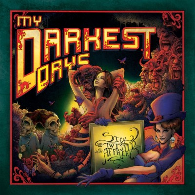 My Darkest Days - Sick and Twisted Affair cover art