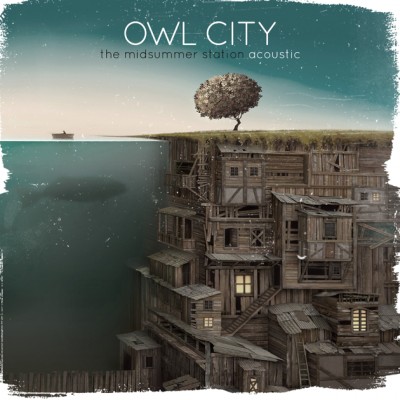 Owl City - The Midsummer Station - Acoustic cover art