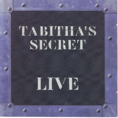 Tabitha's Secret - Live cover art