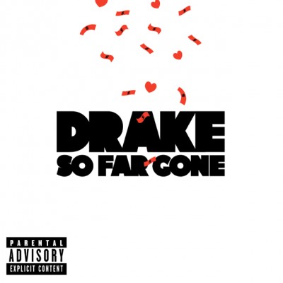 Drake - So Far Gone cover art Drake - So Far Gone cover art