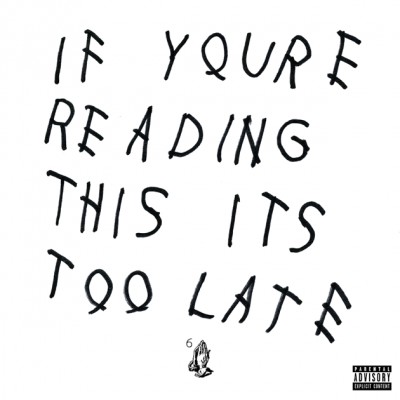 Drake - If You're Reading This It's Too Late cover art