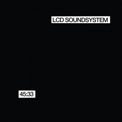 LCD Soundsystem - 45:33 cover art
