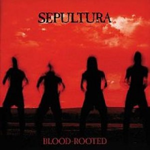 Sepultura - Blood-Rooted cover art