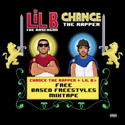 Chance the Rapper / Lil B - Free (Based Freestyles Mixtape) cover art